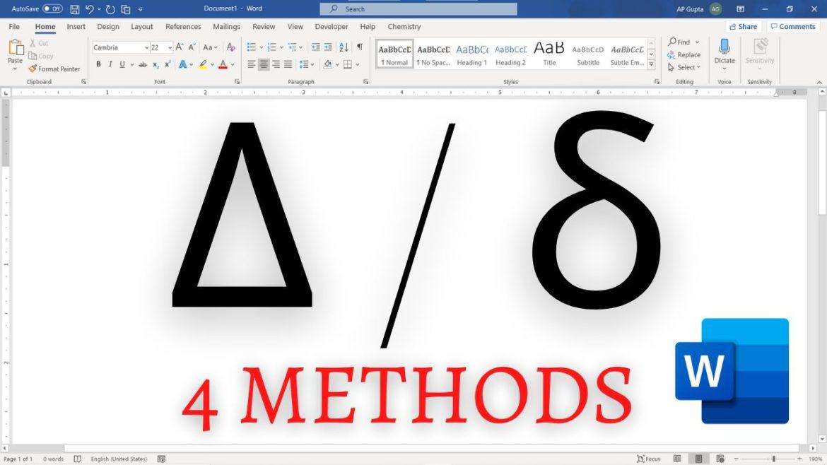 Four methods to type Delta in Word (Δ/δ): Alt X, Alt Code, Insert > Symbols & Math Autocorrect Shortcut