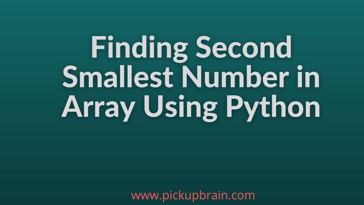 Finding the Second Smallest Number in Array Using Python