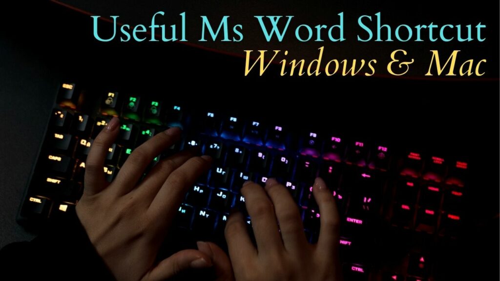 Most useful Word shortcut that you should not [Windows & Mac
