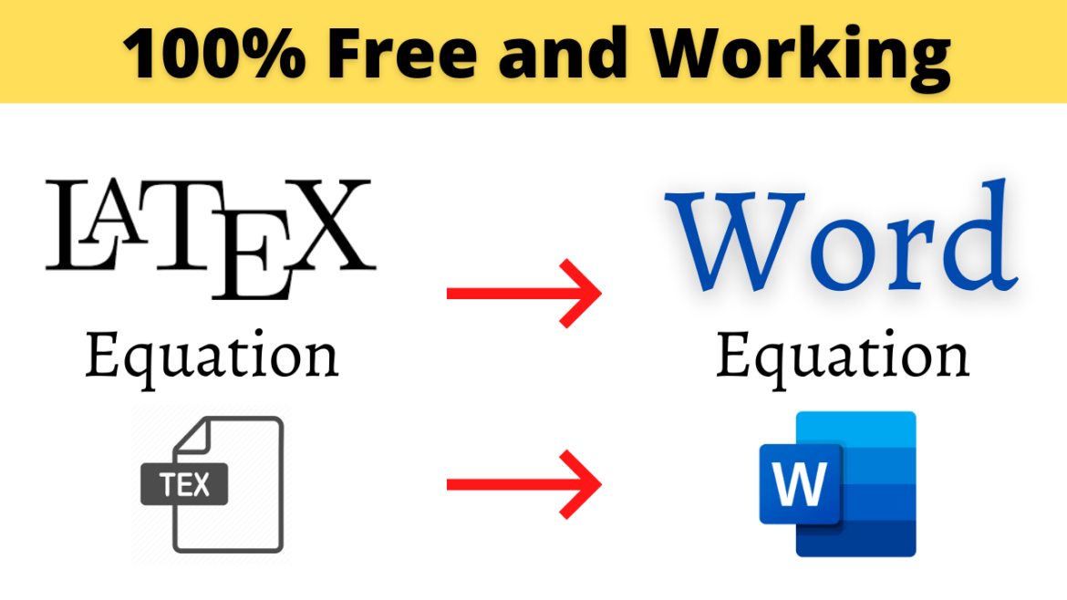 LaTeX equation to Word (2007 to 365): 3 Methods [2022]